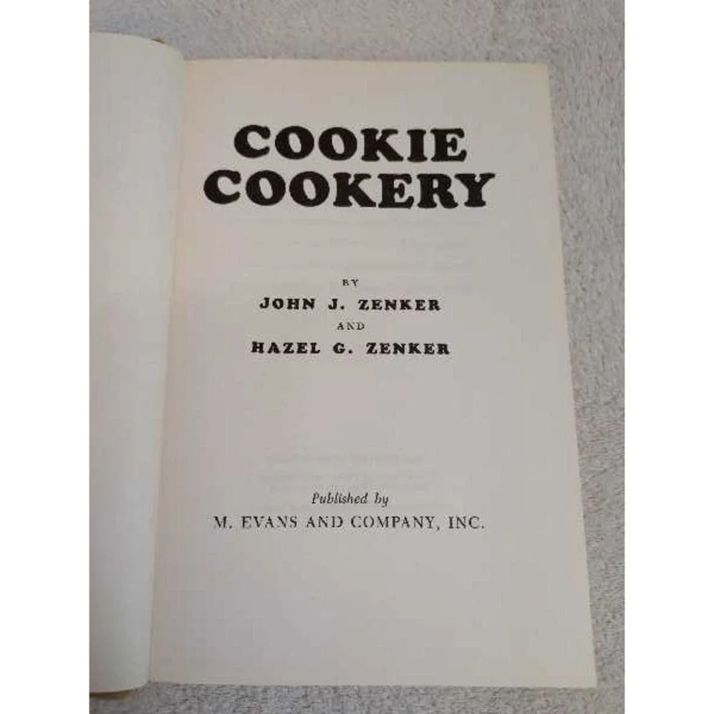 Cookie Cookery Cookbook John J Zenker Hazel G Zenker M Evans 1969